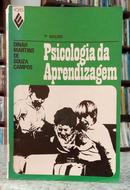 PSICOLOGIA DA APRENDIZAGEM -DINAH MARTINS DE SOUZA CAMPOS