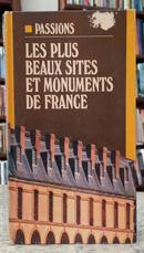 LES PLUS BEAUX SITES ET MONUMENTS DE FRANCE - PASSIONS 2-JACQUES BASTIAN