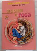 NAO SE ESQUE�AM DA ROSA-GISELDA LAPORTA NICOLELIS
