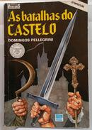 As Batalhas Do Castelo  / Colecao Veredas-DOMINGOS PELLEGRINI