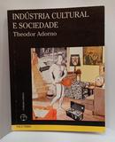 Ind�stria Cultural e Sociedade-Theodor Adorno