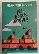 Por Lugares Incr�veis-Jennifer Niven
