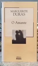 O AMANTE / COLE��O BIBLIOTECA FOLHA VOLUME 3-MARGUERITE DURAS