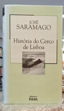 HIST�RIA DO CERCO DE LISBOA / COLE��O BIBLIOTECA FOLHA VOLUME 4-JOS� SARAMAGO