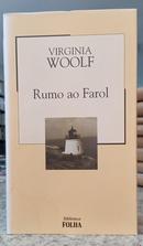 RUMO AO FAROL / COLE��O BIBLIOTECA FOLHA VOLUME 9-VIRGINIA WOOLF
