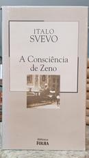 A CONSCI�NCIA DE ZENO / COLE��O BIBLIOTECA FOLHA VOLUME 12-ITALO SVEVO