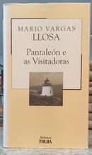 PANTALE�N E AS VISITADORAS / COLE��O BIBLIOTECA FOLHA VOLUME 15-MARIO VARGAS LLOSA