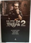 ELITE DA TROPA /  Vol.  2 -LUIZ EDUARDO SOARES / CLAUDIO FERRAZ / ANDRE BATISTA / RODRIGO PIMENTEL 
