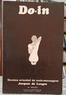 DO-IN / T�CNICA ORIENTAL DE AUTO-MASSAGEM -JACQUES DE LANGRE
