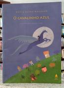 O CAVALINHO AZUL-MARIA CLARA MACHADO