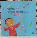 A CAIXA DE L�PIS DE COR-MAUR�CIO VENEZA