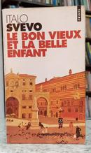 LE BON VIEUX ET LA BELLE ENFANT-ITALO SVEVO