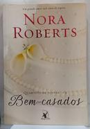 Bem casados / VOL. 3 / QUARTETO DE NOIVAS-Nora Roberts
