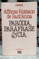 PAR�DIA, PAR�FRASE & CIA. / S�RIE PRINC�PIOS 1-AFFONSO ROMANO DE SANTANNA