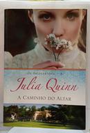 A CAMINHO DO ALTAR / VOL 08 / OS BRIDGERTONS-JULIA QUINN