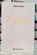 IL GRIDO-CHIARA LUBICH