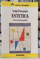 ESTETICA - TEORIA DELLA FORMATIVIT� / SAGGI TASCABILI 73-LUIGI PAREYSON