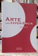 ARTE COMO EXPERI�NCIA-JOHN DEWEY
