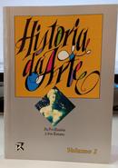 HIST�RIA DA ARTE - DA PR�-HIST�RIA � ARTE ROMANA / VOLUME 1-SHELDON CHENEY