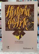 HIST�RIA DA ARTE - DA IT�LIA MEDIEVAL `A ARTE DA ALEMANHA / VOLUME 3-SHELDON CHENEY