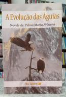 A EVOLU��O DAS �GUIAS-TELMA MARIA FRIZZERA