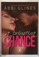 A Primeira Chance -Abbi Glines