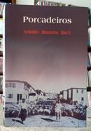 PORCADEIROS-ARNOLDO MONTEIRO BACH