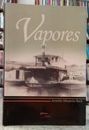 VAPORES-ARNOLDO MONTEIRO BACH
