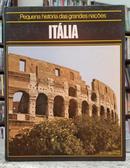 IT�LIA - COLE��O PEQUENA HIST�RIA DAS GRANDES NA��ES-EDITORA C�RCULO DO LIVRO