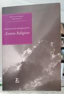 FUNDAMENTANDO PEDAGOGICAMENTE O ENSINO RELIGIOSO-EDILE FRACARO RODRIGUES / S�RGIO JUNQUEIRA