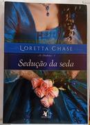 SEDU��O DA SEDA / VOL. 1 / AS MODISTAS-LORETTA CHASE
