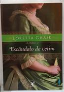 ESCANDALO DE CETIM / VOL. 2 / AS MODISTAS-LORETTA CHASE