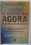 O Poder do Agora / um guia para a ilumina��o espiritual-Eckhart Tolle