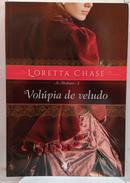 Volupia de Veludo / Vol. 3 / As Modistas-Loretta Chase