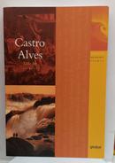 MELHORES POEMAS DE CASTRO ALVES-CASTRO ALVES / SELE��O L�DO IVO