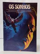 OS SONHOS - REFLEXOS DE UM MUNDO INTERIOR E EXTERIOR-PHYLLIS PIPITONE