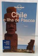 CHILE E ILHA DE P�SCOA  - LONELY PLANET-EDITORA GLOBO