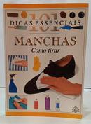 MANCHAS - COMO TIRAR - 101 DICAS ESSENCIAIS-CASSANDRA KENT