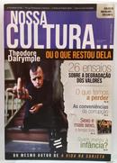 Nossa Cultura ou o que Restou Dela-Theodore Dalrymple