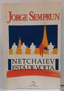 Netchaiev Est� de Volta-Jorge Semprun