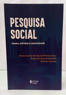 PESQUISA SOCIAL - TEORIA, M�TODO E CRIATIVIDADE-MARIA CEC�LIA DE SOUZA MINAYO / SUELY FERREIRA DESLANDES / ROMEU GOMES ( ORGANI