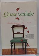 Quase Verdade-Jennifer Kaufman / Karen Mack