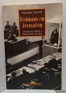 Eichmann em Jerusal�m -Hannah Arendt
