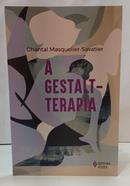 A GESTALT-TERAPIA-CHANTAL MASQUELIER-SAVATIER