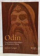 ODIN - UMA HIST�RIA ARQUEOL�GICA DA DINAMARCA VIKING-JOHNNI LANGER
