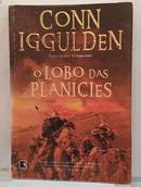 O LOBO DAS PLANICIES / Vol. 1 / Os Conquistador-CONN IGGULDEN