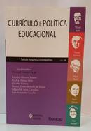 CURR�CULO E POL�TICA EDUCACIONAL - COLE��O PEDAGOGIA CONTEMPOR�NEA VOL 4-TERESA CRISTINA REGO ( ORGANIZADORA )