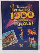 MINHAS PRIMEIRAS 1000 PALAVRAS EM INGL�S-CRISTINA KLEIN BELLI