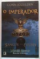 Sangue dos Deuses / Vol. 5 /  O IMPERADOR-Conn Iggulden