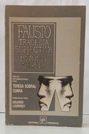 FAUSTO - TRAG�DIA SUBJECTIVA ( FRAGMENTOS )-FERNANDO PESSOA